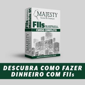 Majesty - Descubra como fazer dinheiro com FIIs