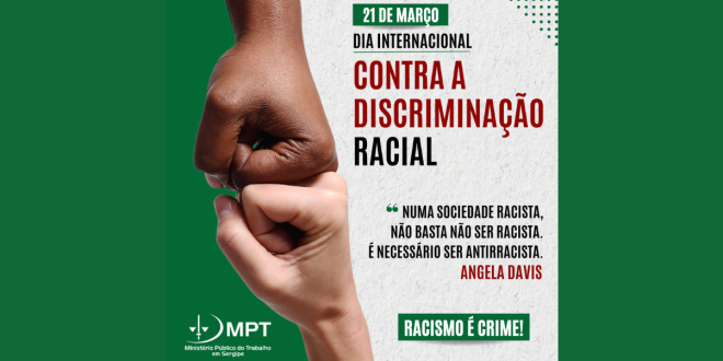 Dia Internacional da Luta Contra a Discriminação Racial