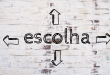 escolha