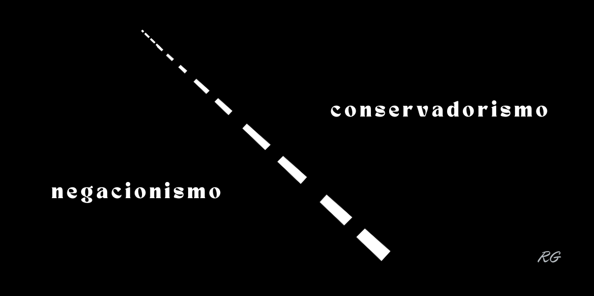 Resposta à pergunta: Qual a fronteira entre o negacionismo e o conservadorismo?