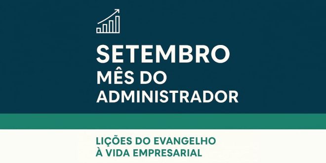 Setembro -Mês do Administrador